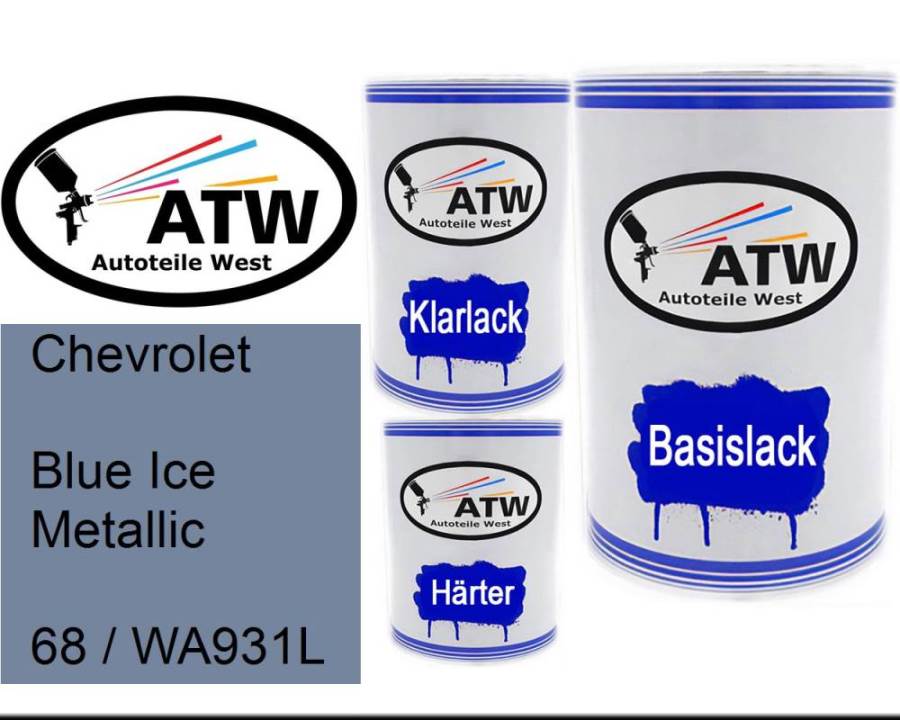 Chevrolet, Blue Ice Metallic, 68 / WA931L: 500ml Lackdose + 500ml Klarlack + 250ml Härter - Set, von ATW Autoteile West.